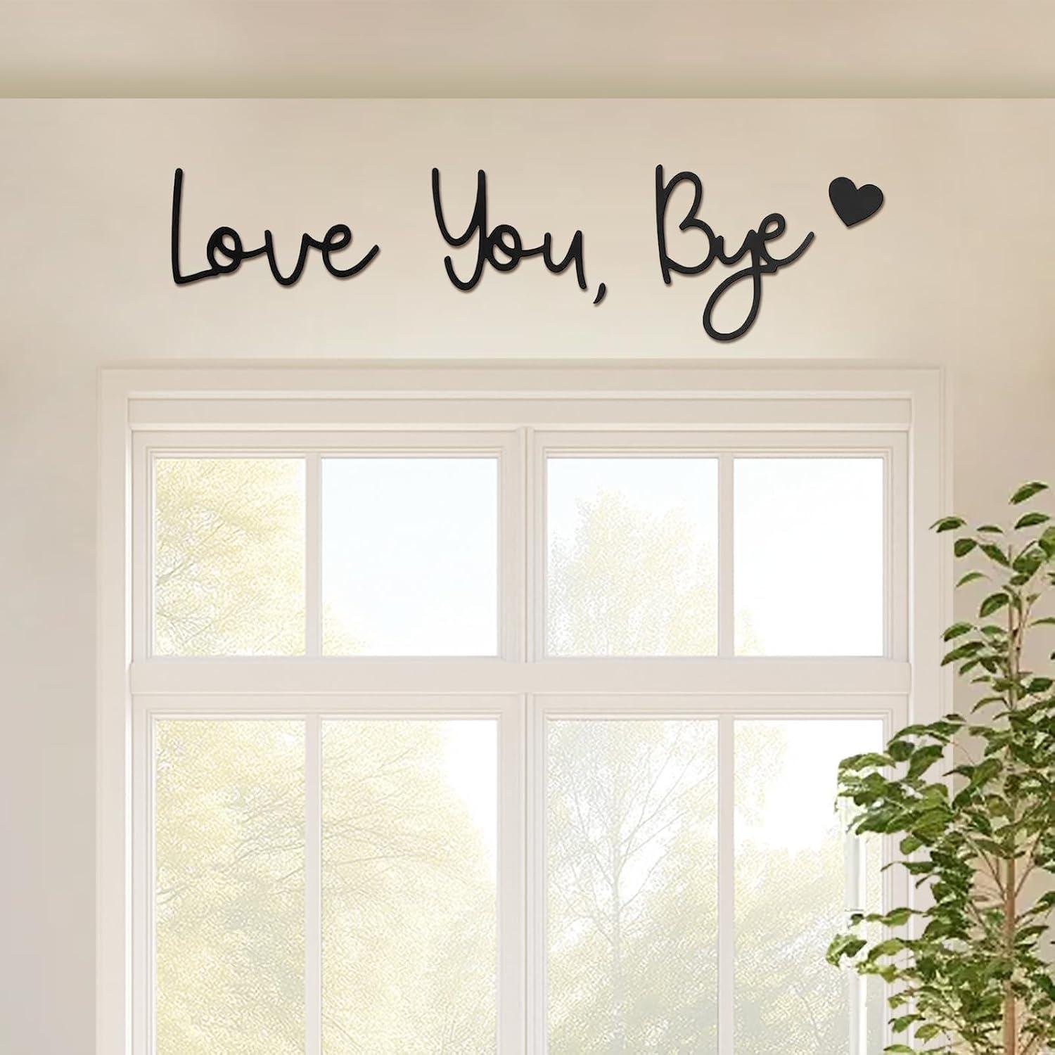 We Review: The “Love You, Bye” Sign That Warms Every Exit